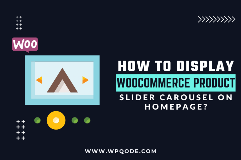 How to Display WooCommerce Product Slider Carousel on Homepage