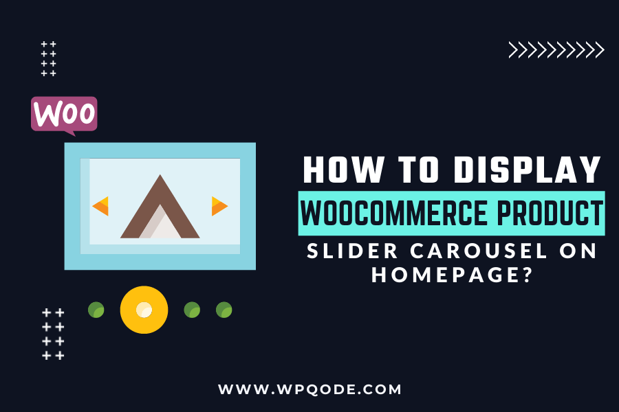 How to Display WooCommerce Product Slider Carousel on Homepage?