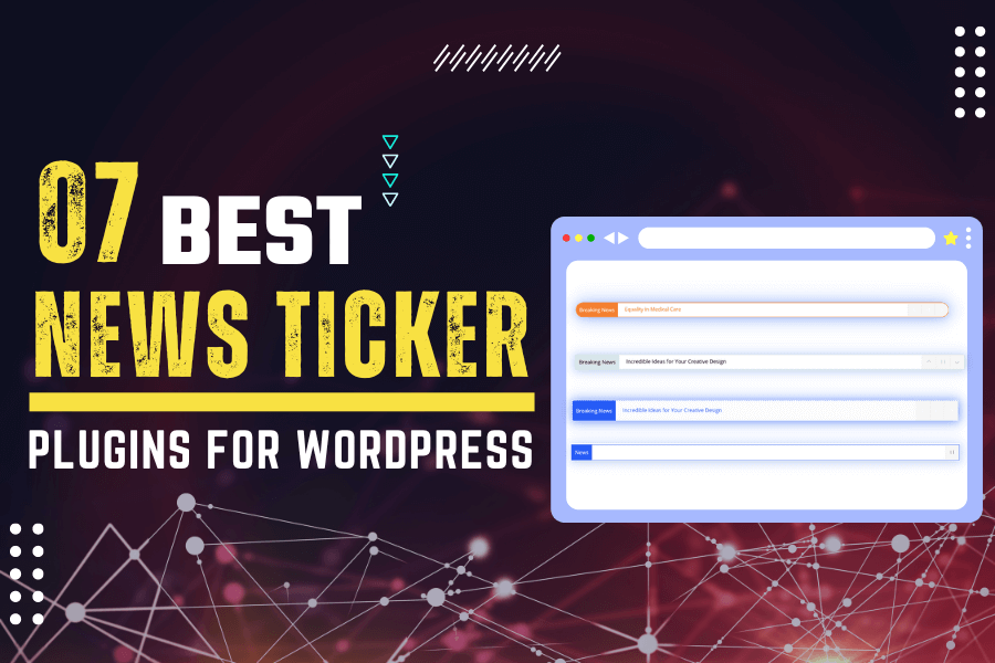 8 Best News Ticker Plugins for WordPress 2024